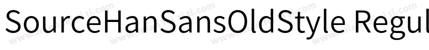 SourceHanSansOldStyle Regular字体转换
